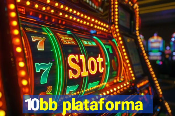 10bb plataforma
